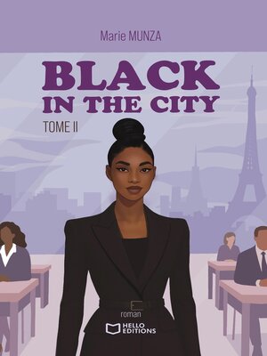 cover image of Black in the City--Tome II